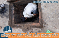 Công Ty Nạo Vét Hố Ga Tiền Giang Gía Rẻ Minh Tân 0932701400