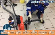 Bảng giá thông cống nghẹt bệnh viện 2020 mới nhất 0932701400